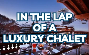 In The Lap Of A Luxury Chalet