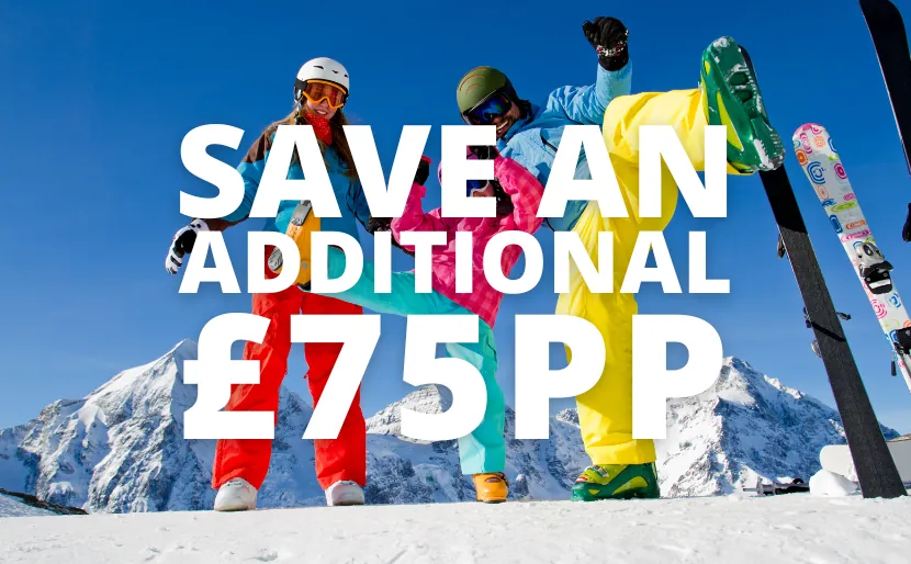 Save An Additional £75pp