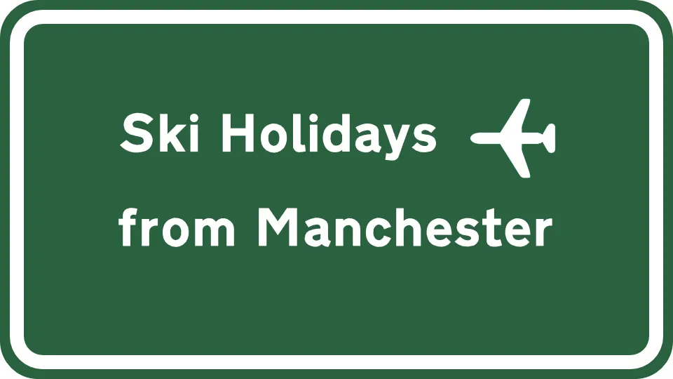 Ski Holidays from Manchester Airport - road sign graphic