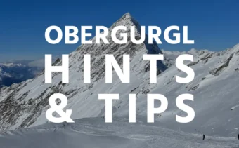 My Obergurgl Hints & Tips