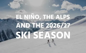El Niño, The Alps And The 2026/27 Ski Season