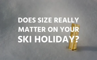 Does Size Really Matter On Your Ski Holiday?